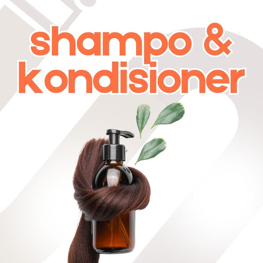 Shampo & Konditioner